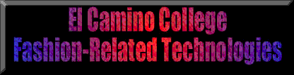 El Camino College Fashion & Related Technologies