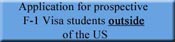 Application for prospective F-1 Visa students outside of the US