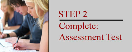 Step 2 - Complete Assessment Test
