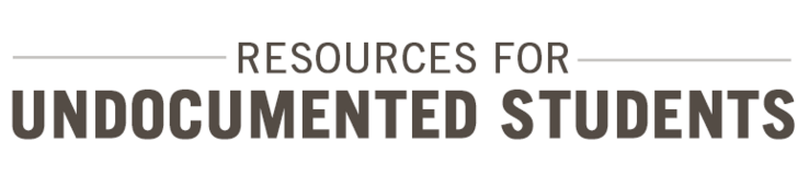 Resources for Undocumented Students