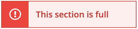 Notice displaying "This section is full"