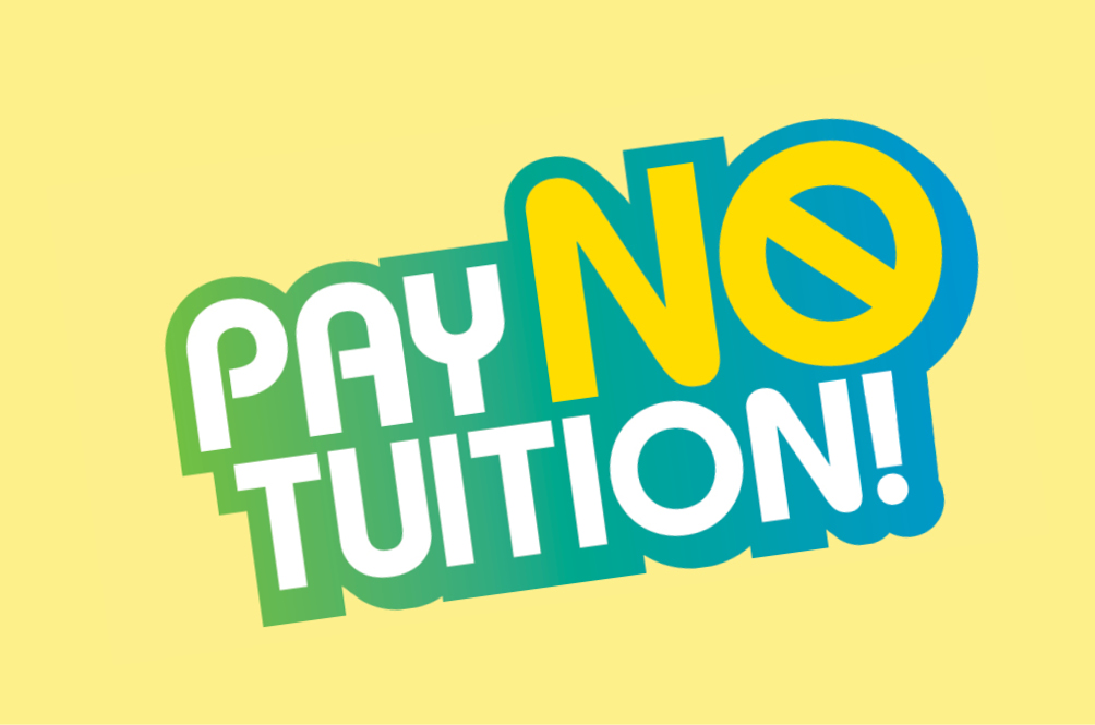 Pay No Tuition!
