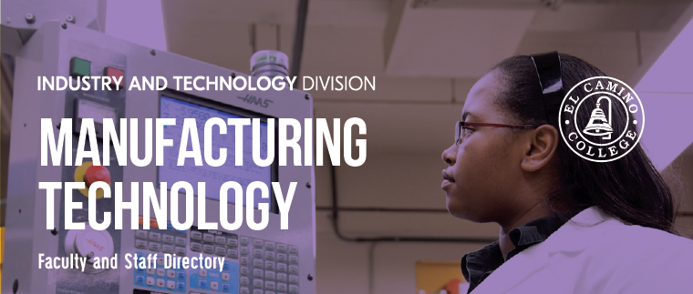 Manufacturing Technology Faculty and Staff