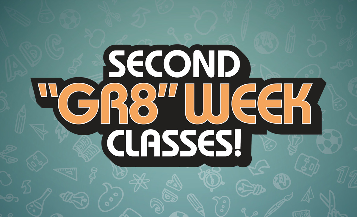 2nd Gr8-Week Classes