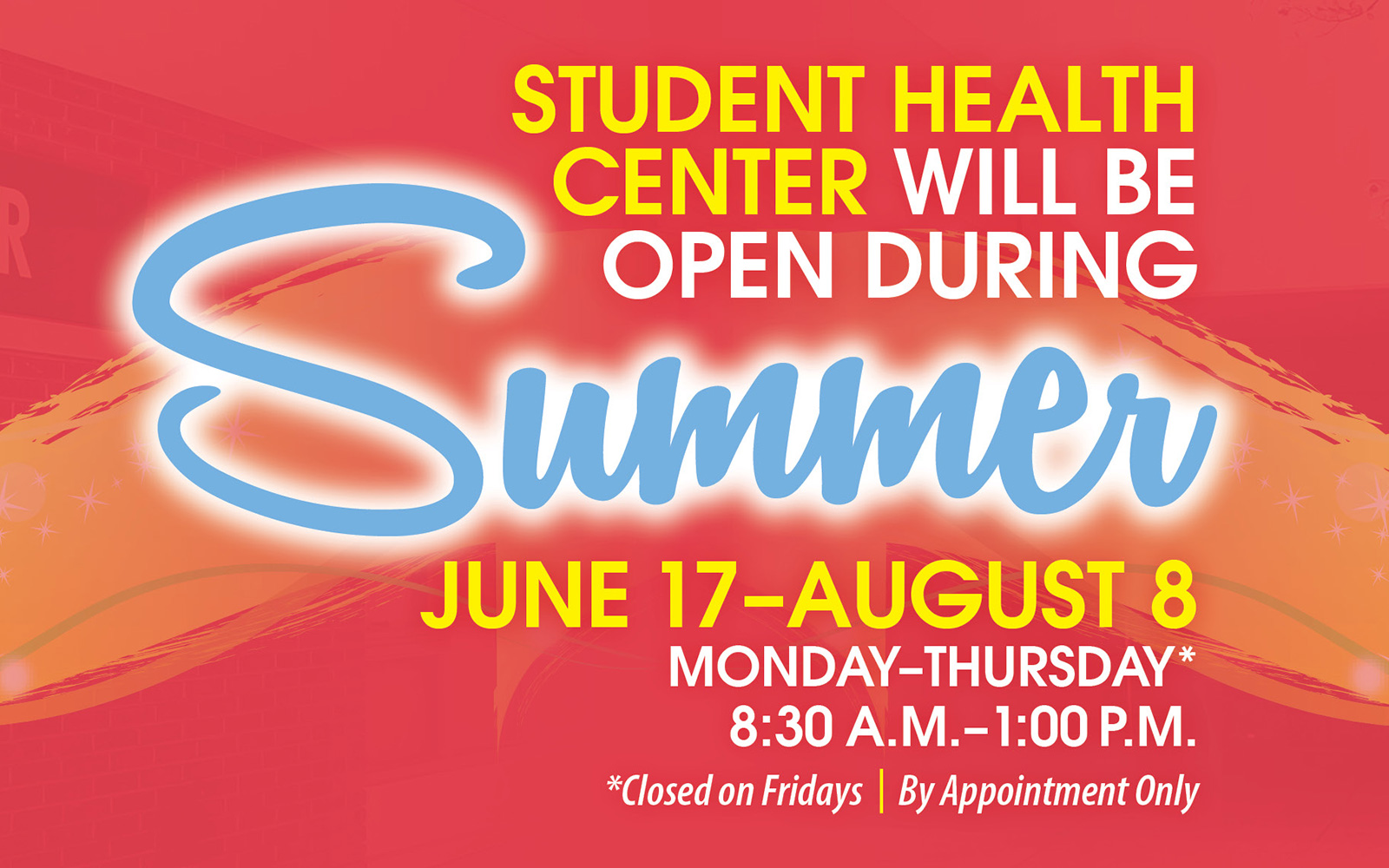 Student Health Center: Open for Summer